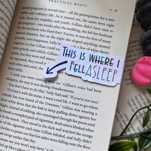 Fell Asleep Here Magnetic Bookmark