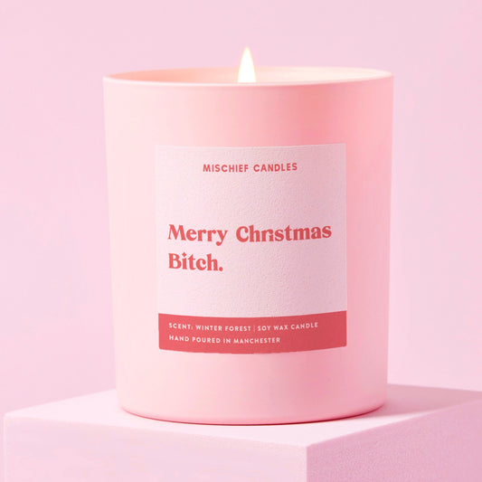 Merry Christmas Christmas B*tch Candle