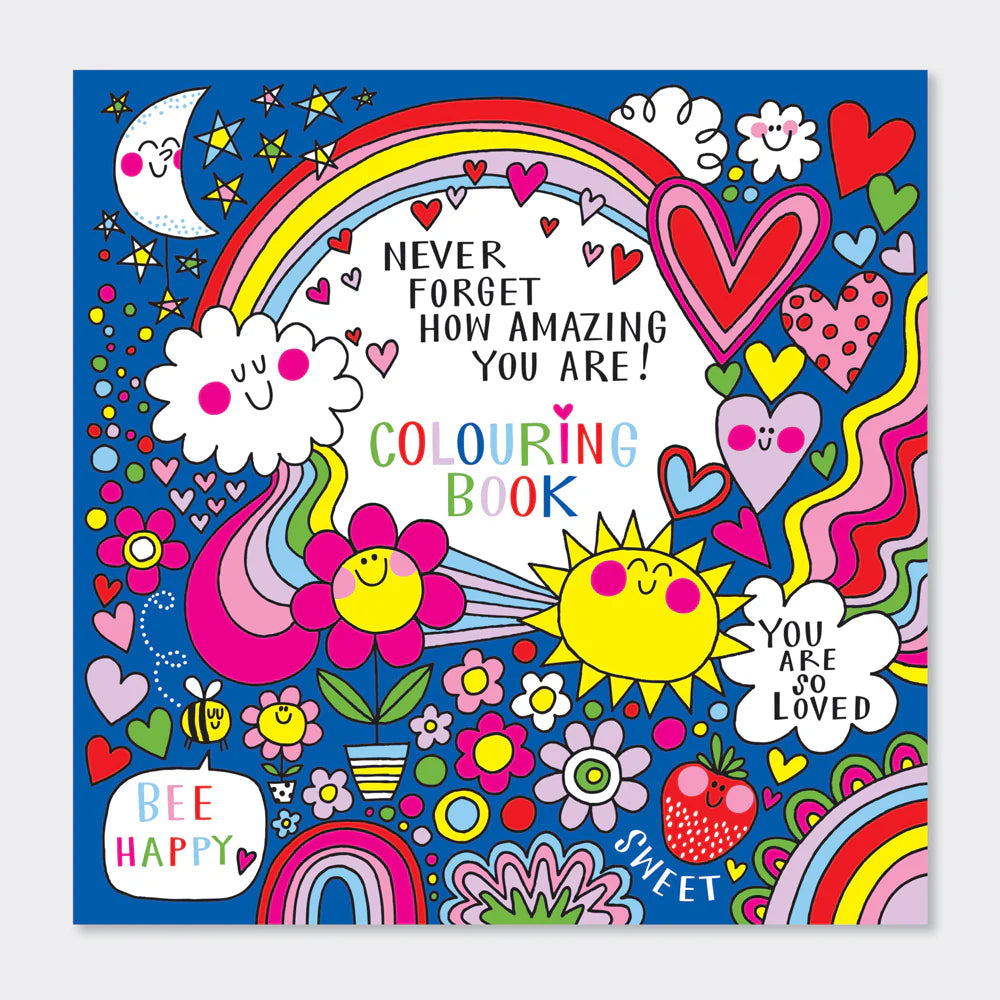 Never Forget How Amazing You Are Colouring Book