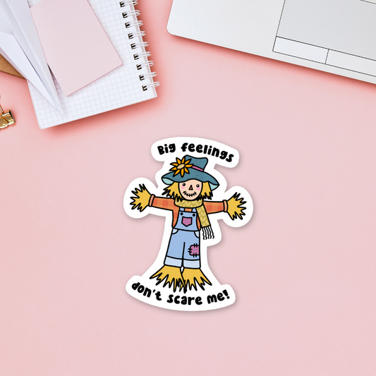 Scarecrow Sticker | Big Feelings Don't Scare Me