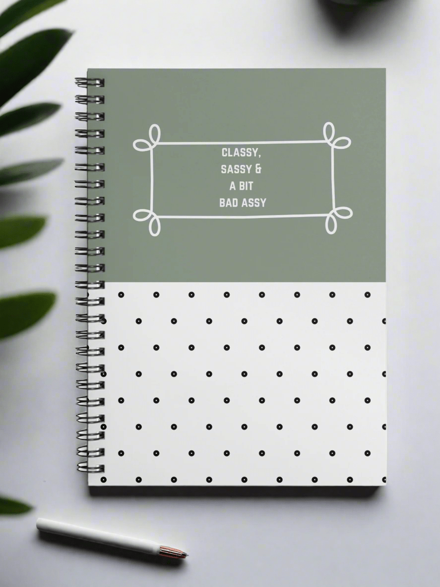 Classy, Sassy, Bit Bad Assy A4 Sage Spotty Notebook: Soft Cover - Forever After Boutique