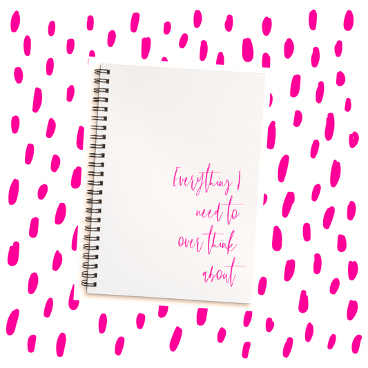 Everything I need to over think about A5 wirebound notebook Soft Cover - Forever After Boutique