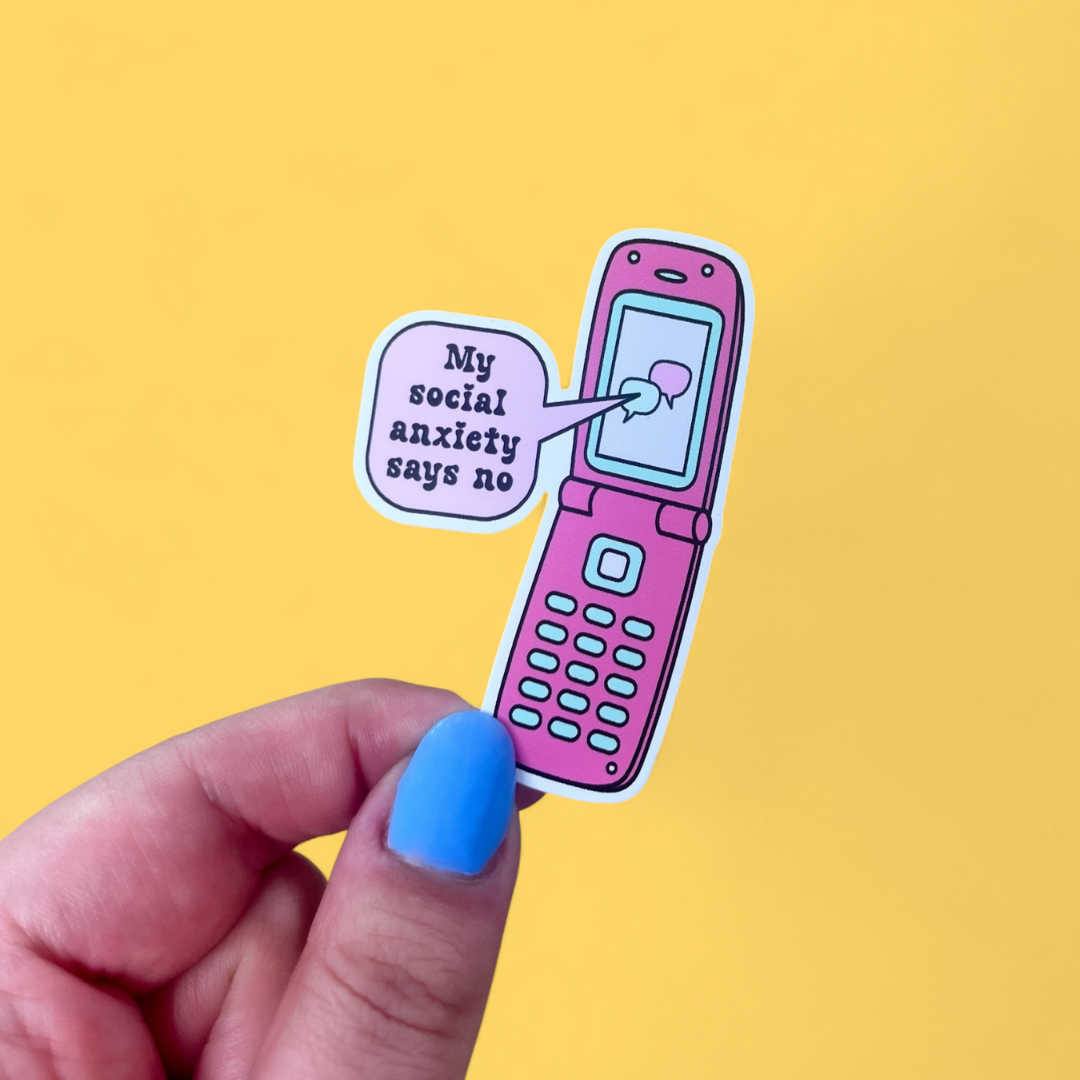 My Social Anxiety Says No Sticker