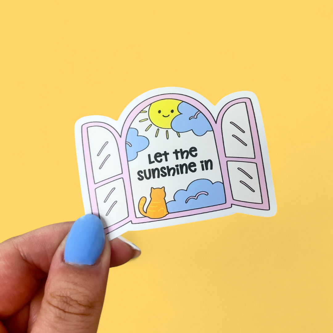 Let the Sunshine In Sticker