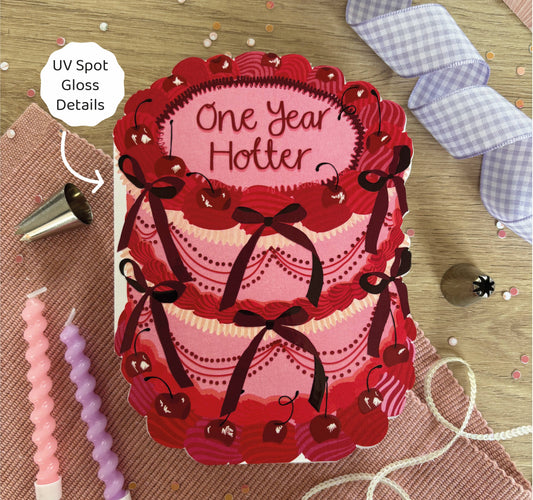 One Year Hotter Birthday Cake Card – Funny Shaped Birthday Card with Sass