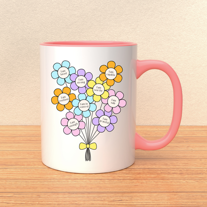 Affirmations to Lift You Up Ceramic Mug