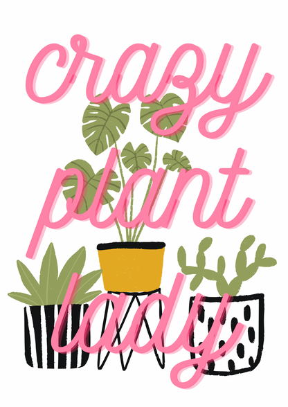 Crazy plant lady print Wall Art: A4