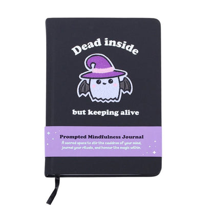 Dead Inside But Keeping Alive Guided Mindfulness Journal | Gothic Self Care Journal | A5 Prompted Wellness Notebook