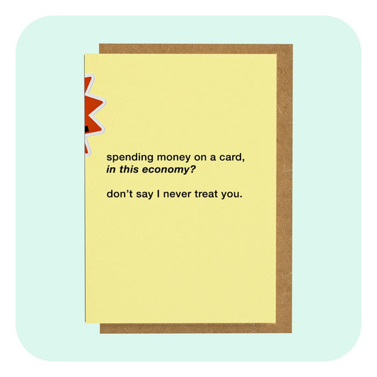 Mini Greeting Card - In This Economy?