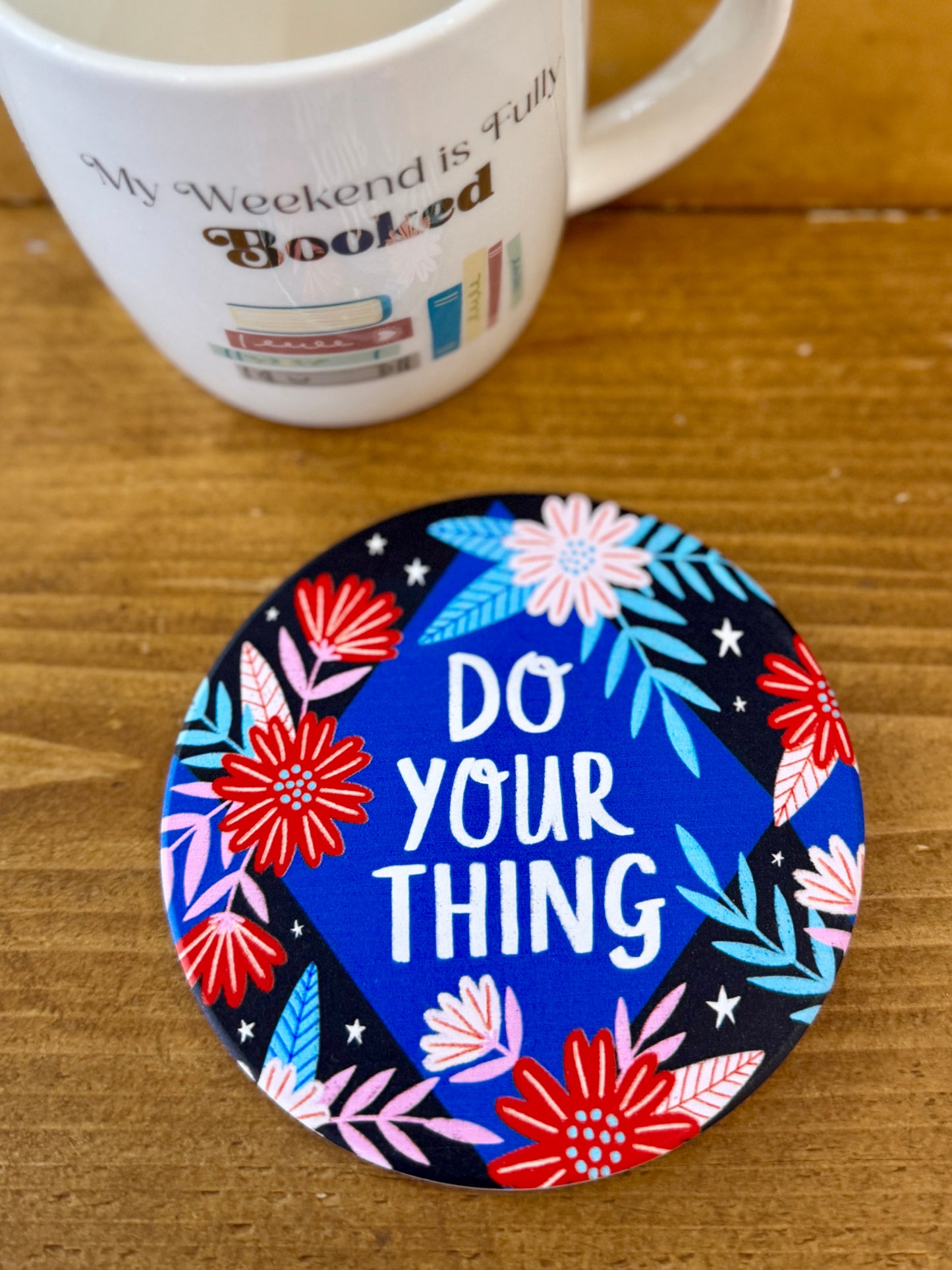 Do your thing Ceramic Coaster
