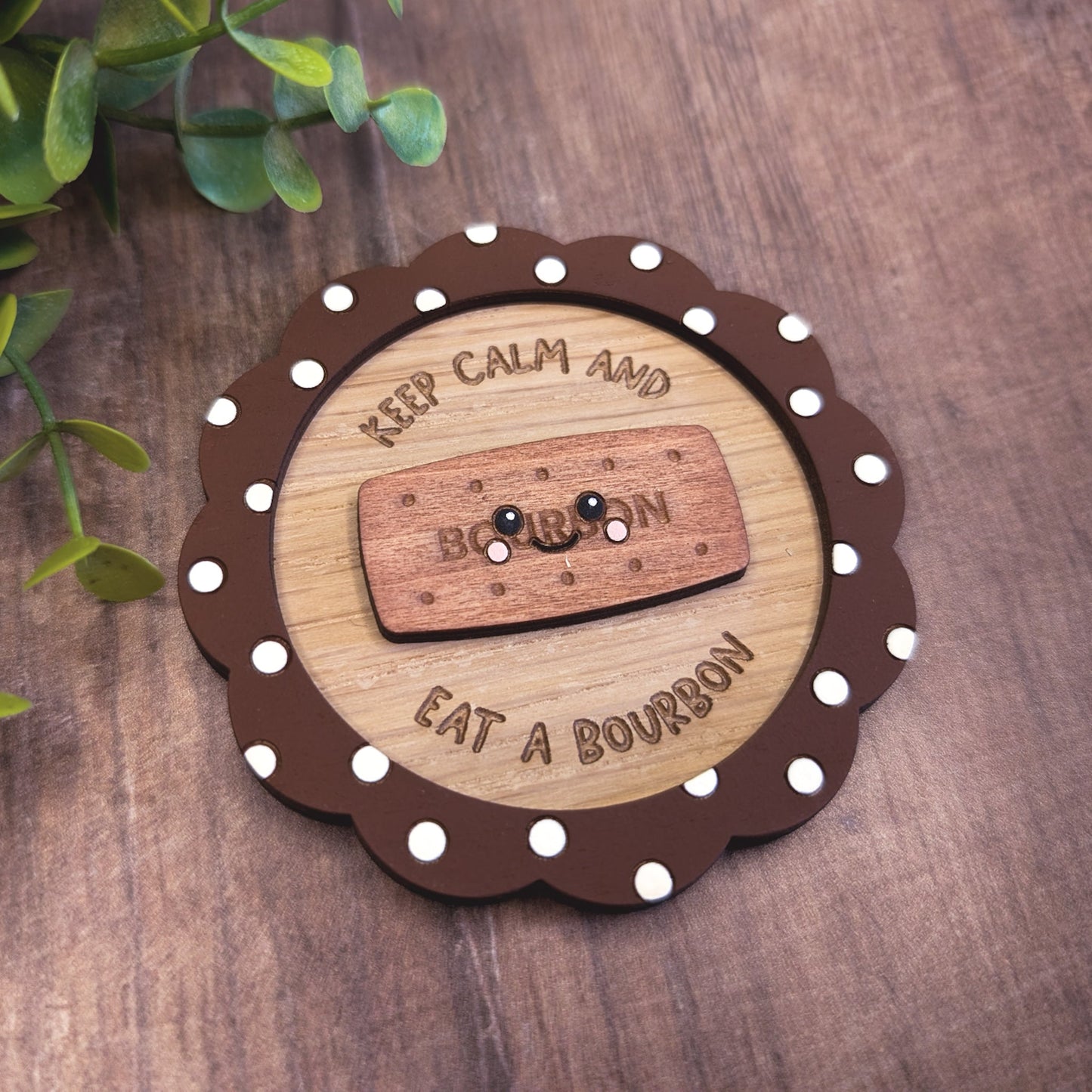 Keep calm and eat a bourbon magnet