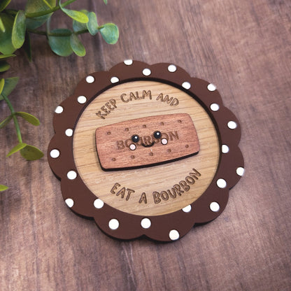 Keep calm and eat a bourbon magnet