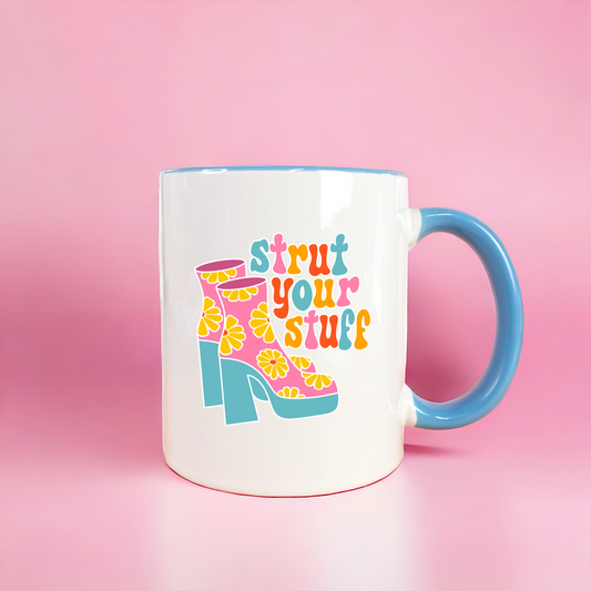 Strut Your Stuff Ceramic Mug