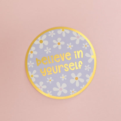 Believe in Yourself Sticker with Gold Mirror Accents