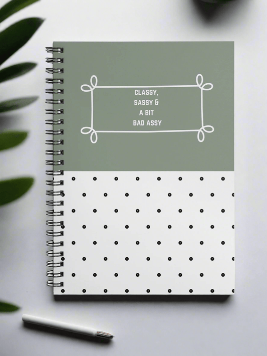 Classy, Sassy, Bit Bad Assy A4 Sage Spotty Notebook: Soft Cover - Forever After Boutique