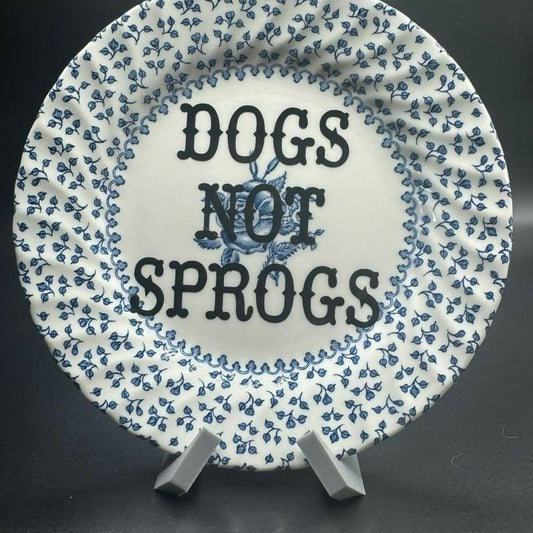 Dogs not Sprogs Plate - Forever After Boutique