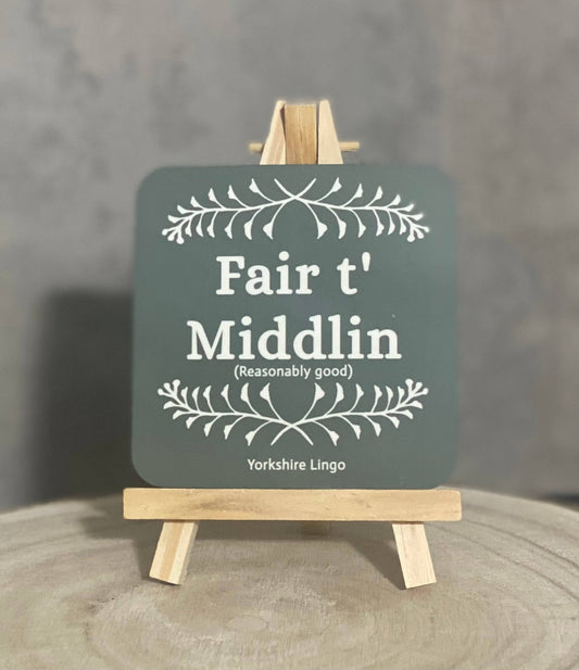 Fair t’ Middlin – Yorkshire Coaster - Forever After Boutique