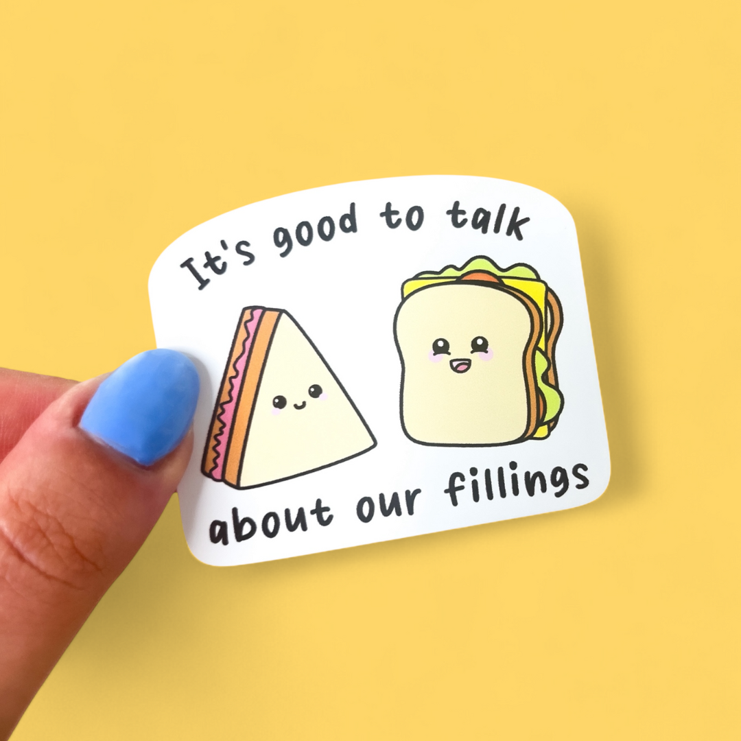 It's Good to Talk About Our Fillings Sticker