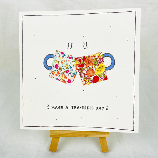 Greetings Card: “Have a Tea - rific Day” - Forever After Boutique