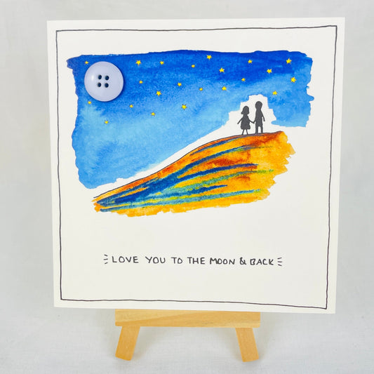 Greetings Card: ‘Love You to the Moon & Back’ Handmade Card - Forever After Boutique