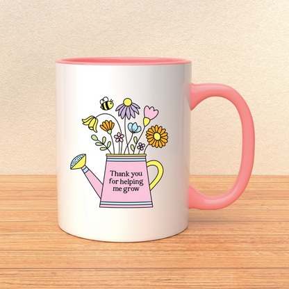 Thanks for Helping Me Grow Ceramic Mug