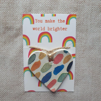 Clay Heart Keepsake Decoration - You Make The World Brighter - Pocket Token - Pick-Me-Up - Sentiment Gift