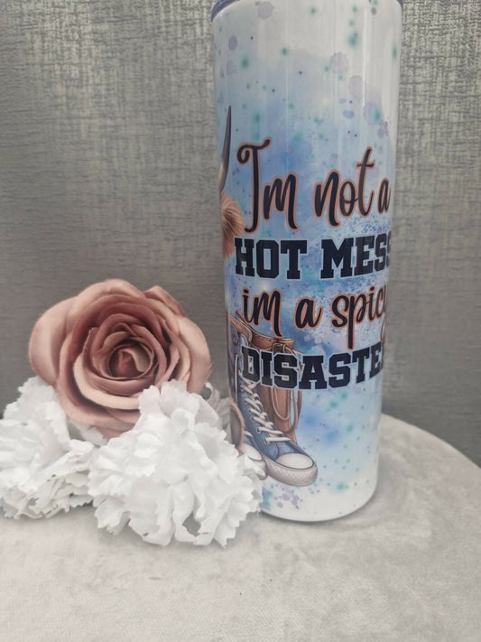Im not a hot mess im a spicy disaster 20oz thermal tumbler - Forever After Boutique