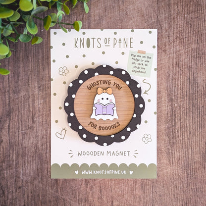 Ghosting you for booooks magnet