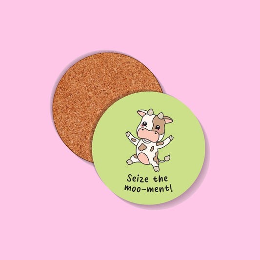 Seize the Moo-ment Coaster