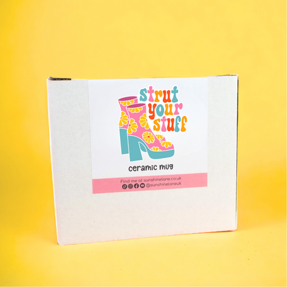 Strut Your Stuff Ceramic Mug