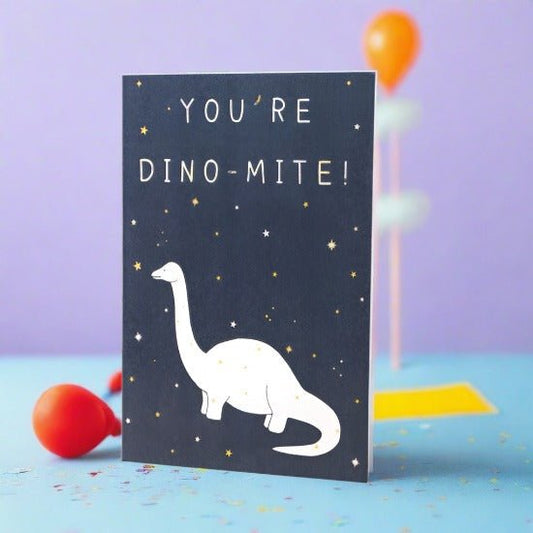 'You're Dino-Mite' Greeting Card - Forever After Collective